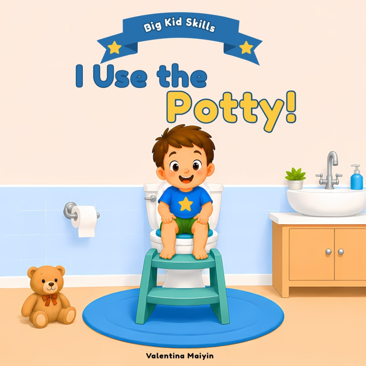 Книга I Use the Potty! Valentina Maiyin