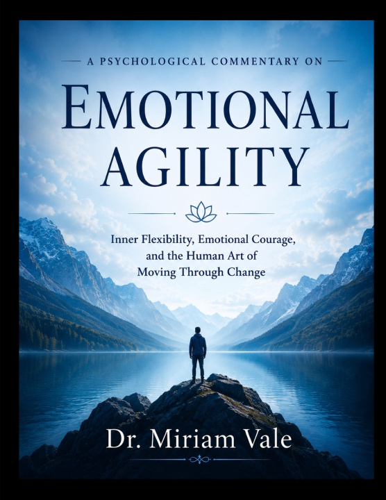 Boek A Psychological Commentary on Emotional Agility Miriam Vale.