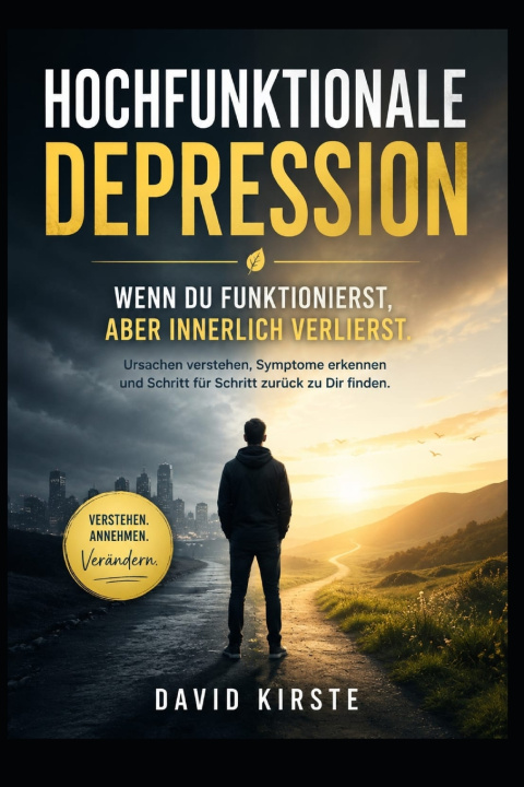 Kniha Hochfunktionale Depression David Kirste