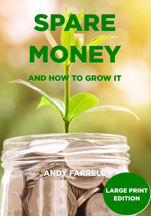 Knjiga Spare Money - large print edition Andy Farrell