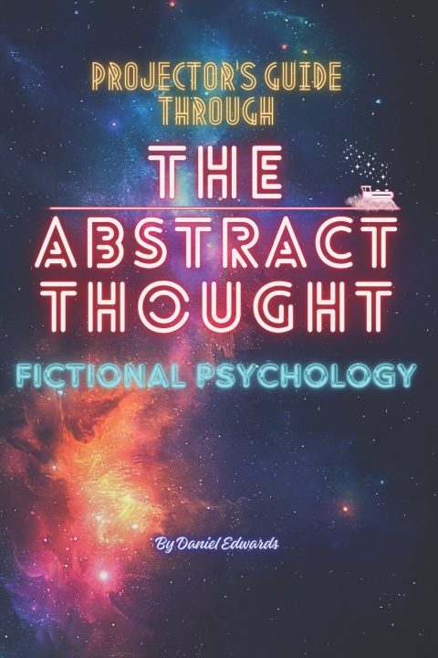 Boek Projector's Guide Through The Abstract Thought Chrissy Hunger