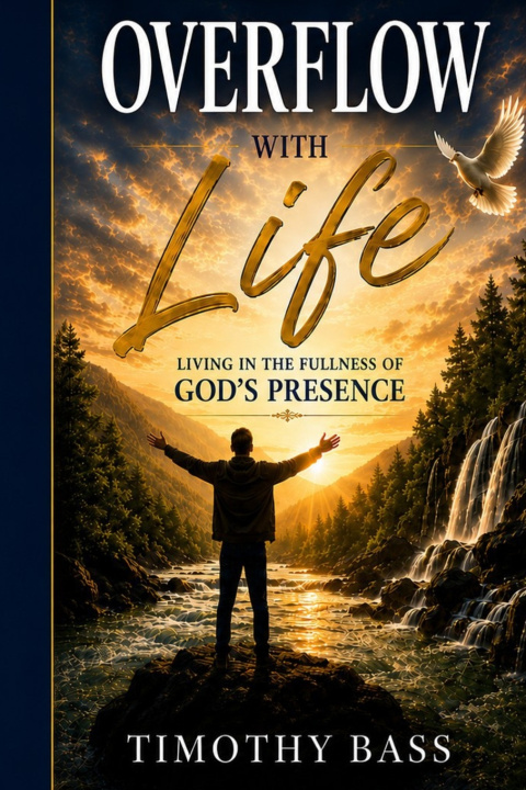 Buch Overflow With Life Timothy James Bass