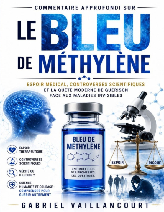 Könyv Commentaire approfondi sur Le Bleu de Méthylène Gabriel Vaillancourt