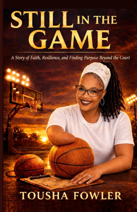 Книга Still In the Game Tousha Fowler