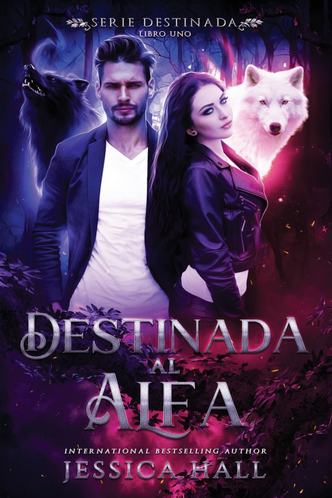 Könyv Destinada al Alfa Jessica Hall