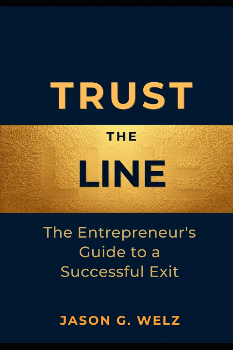 Könyv Trust the Line Jason G. Welz