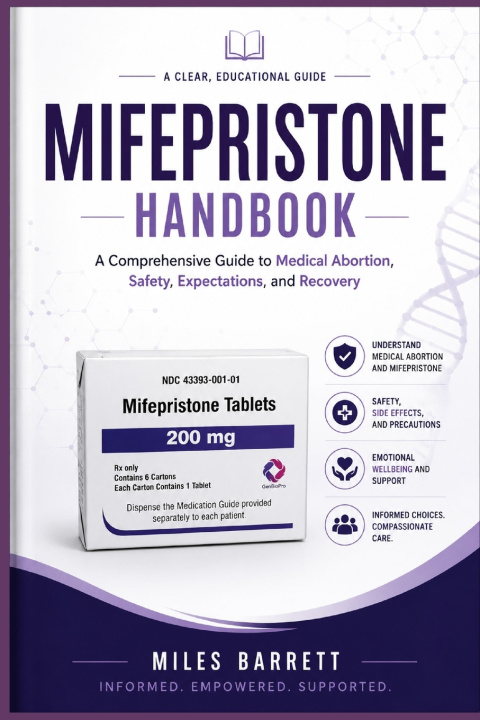 Книга Mifepristone Handbook Miles Barrett
