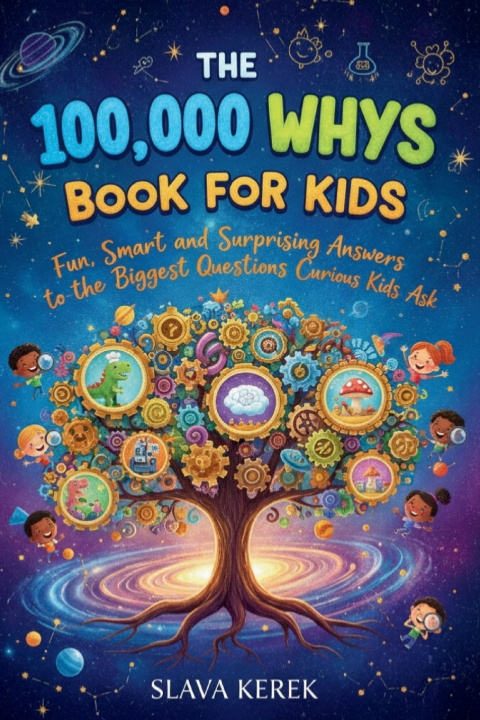 Buch THE 100,000 WHYS BOOK FOR KIDS SLAVA KEREK