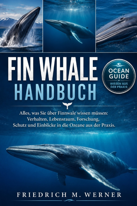 Книга FIN WHALE HANDBUCH FRIEDRICH M. WERNER