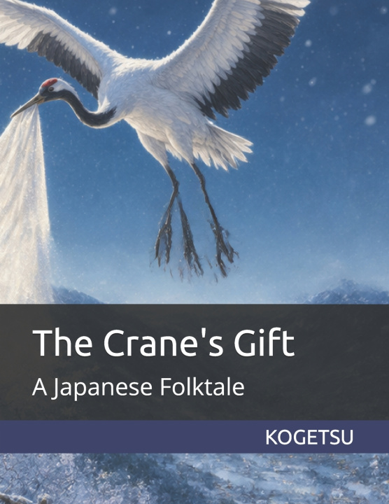 Buch The Crane's Gift Kogetsu 幸月