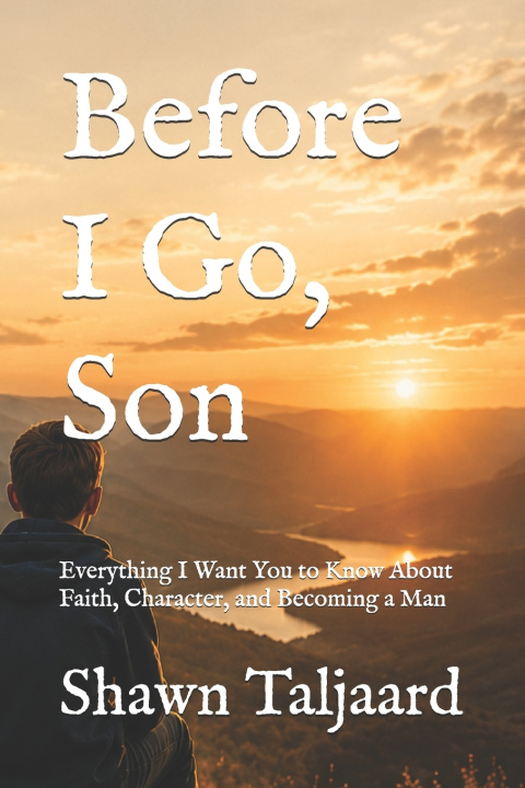 Книга Before I Go, Son Shawn Taljaard