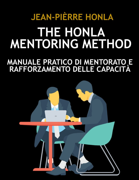 Книга THE HONLA MENTORING METHOD Jean-Pièrre Honla