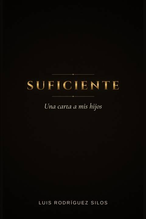 Libro SUFICIENTE Luis Rodríguez Silos