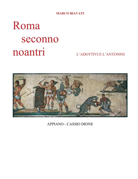 Buch ROMA SECONNO NOIANTRI Marco Biavati