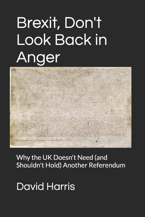 Livro Brexit, Don't Look Back in Anger David Harris