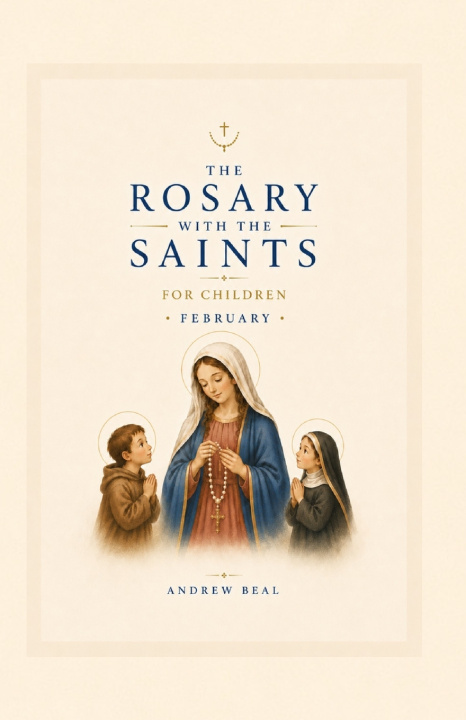 Livro The Rosary with the Saints for Children Andrew Beal