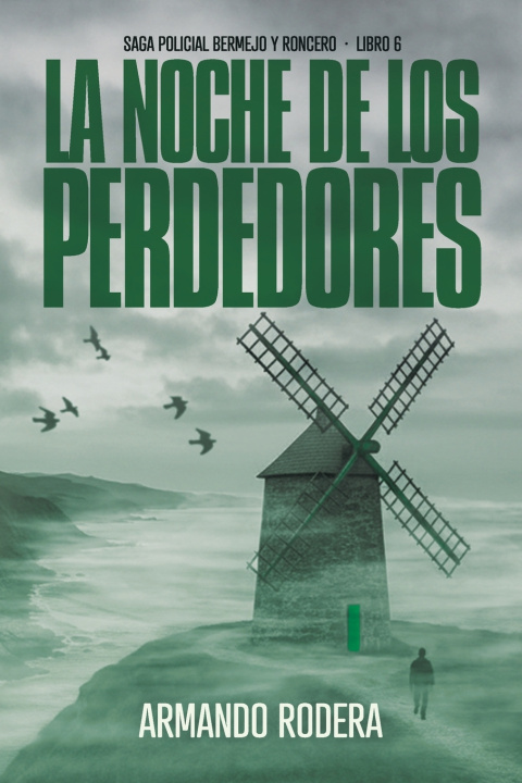 Carte La noche de los perdedores Armando Rodera