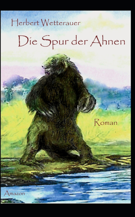 Книга Die Spur der Ahnen Herbert Wetterauer