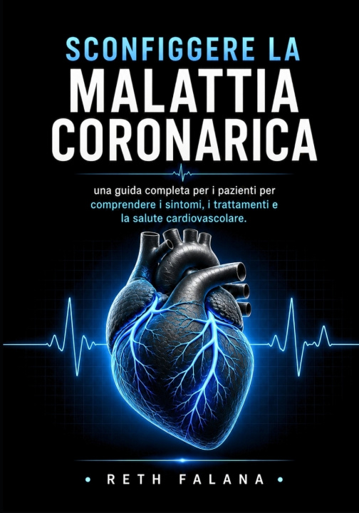 Kniha Sconfiggere la malattia coronarica Reth Falana