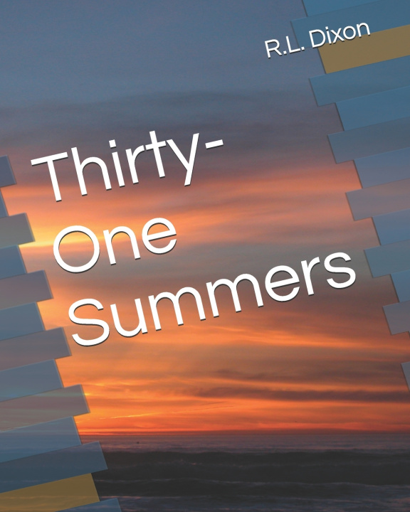 Buch Thirty-One Summers R.L. Dixon