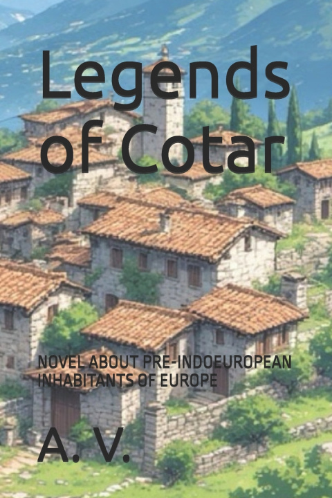Книга Legends of Cotar A. V.