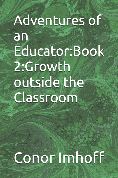 Boek Adventures of an Educator Conor Imhoff