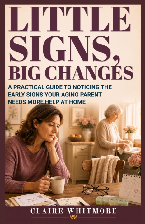 Книга LITTLE SIGNS, BIG CHANGES CLAIRE WHITMORE