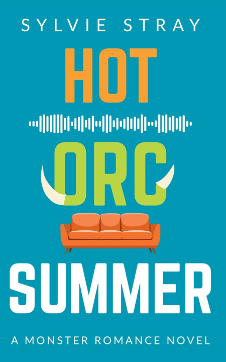 Книга Hot Orc Summer Sylvie Stray