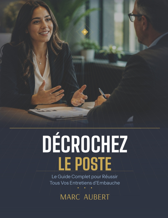 Kniha Décrochez Le Poste Marc Aubert