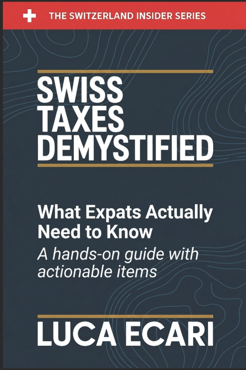 Carte Swiss Taxes Demystified Luca Ecari