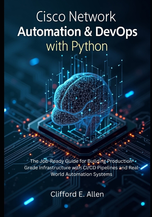 Libro Cisco Network Automation & DevOps with Python Clifford E. Allen