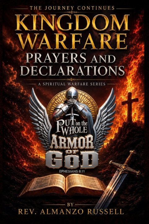 Книга KINGDOM WARFARE PRAYERS & DECLARATIONS REV. ALMANZO RUSSELL