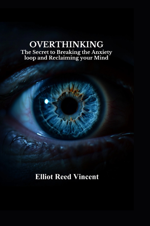 Book Overthinking Elliot Reed Vincent