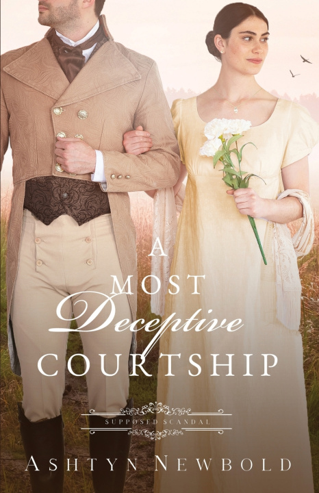 Книга A Most Deceptive Courtship Ashtyn Newbold