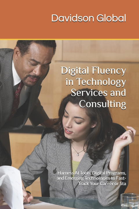 Книга Digital Fluency in Technology Services and Consulting Davidson Global