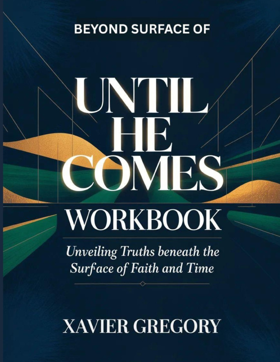 Buch Beyond Surface of Until He Comes Xavier Gregory