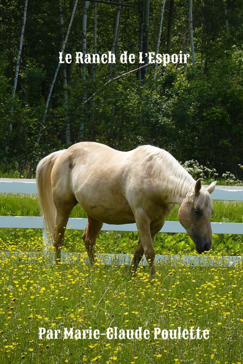 Carte Le Ranch de L'Espoir Marie-Claude Poulette