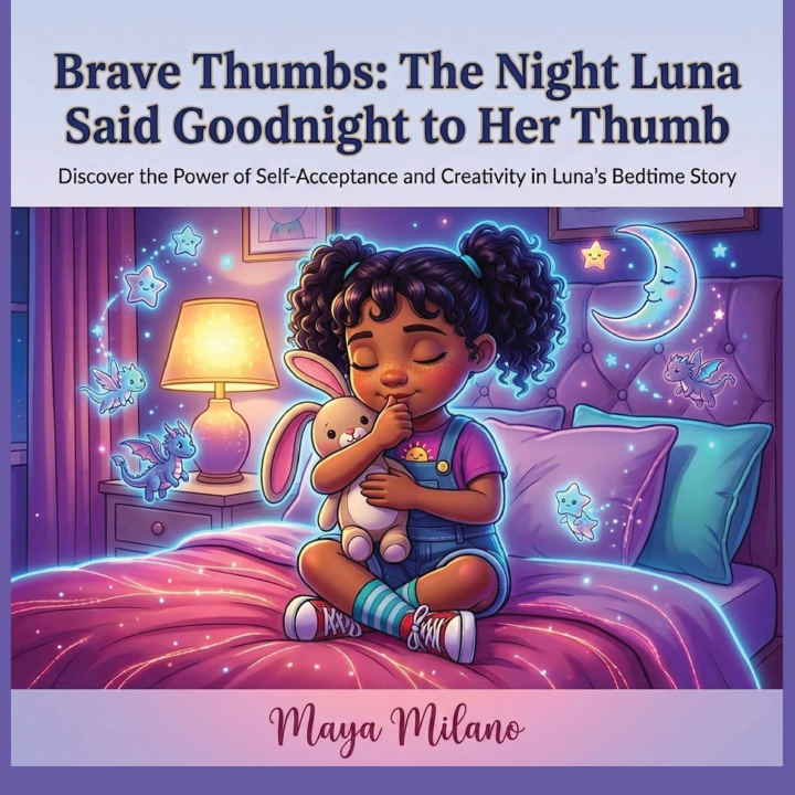 Kniha Brave Fingers - The night Luna said Goodbye to her thumb. Maya Milano