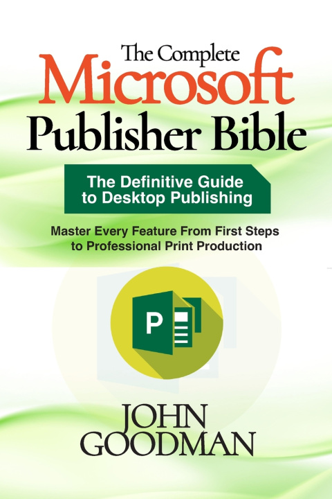 Buch The Complete Microsoft Publisher Bible John Goodman