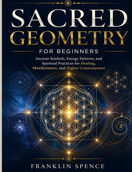 Buch Sacred Geometry for Beginners Franklin Spence
