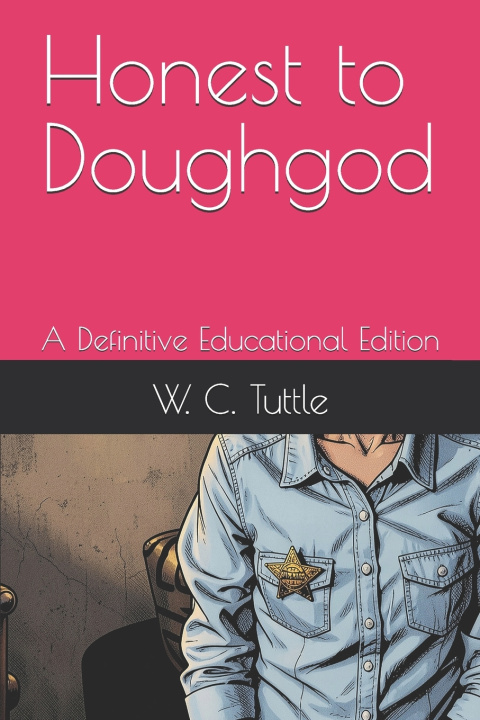 Книга Honest to Doughgod Jack Driver