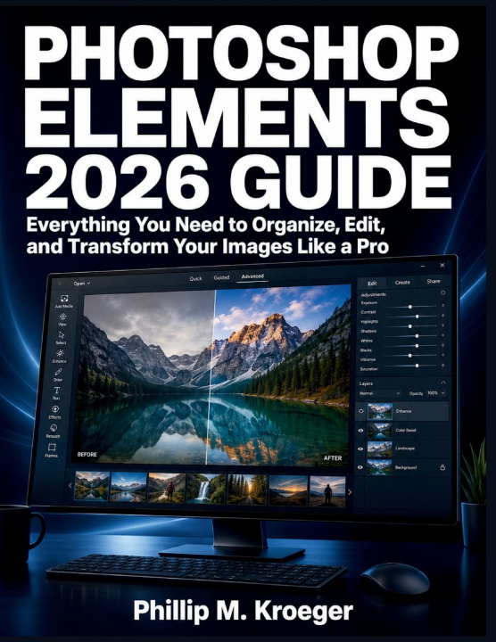 Книга PHOTOSHOP ELEMENTS 2026 GUIDE Phillip M. Kroeger