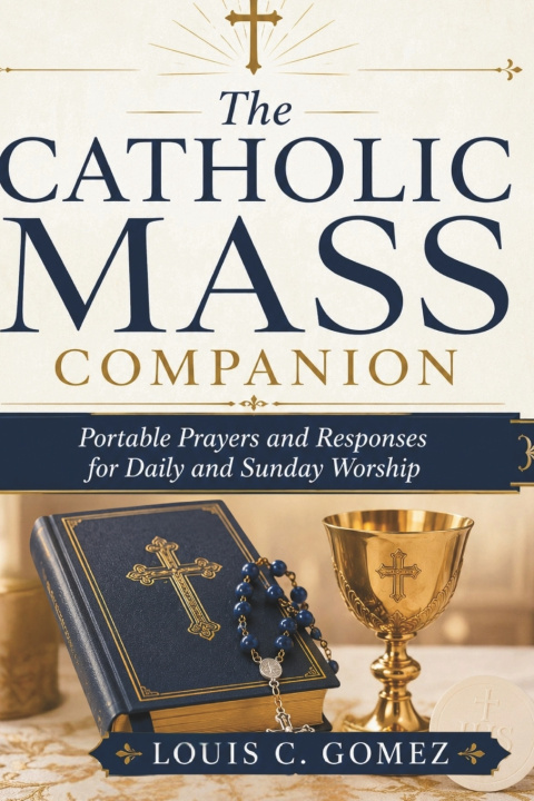 Boek The Catholic Mass Companion Louis C. Gomez