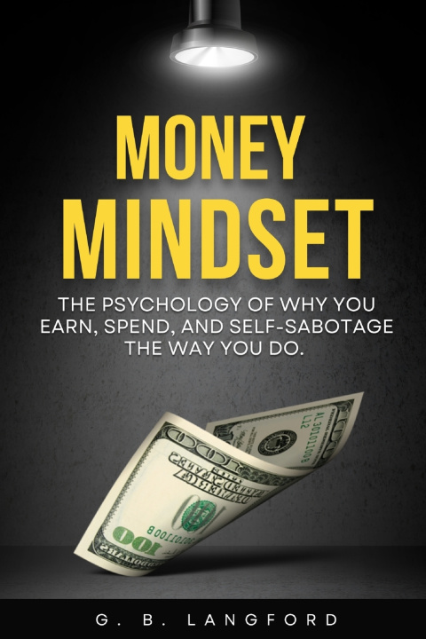 Книга Money Mindset G. B. Langford