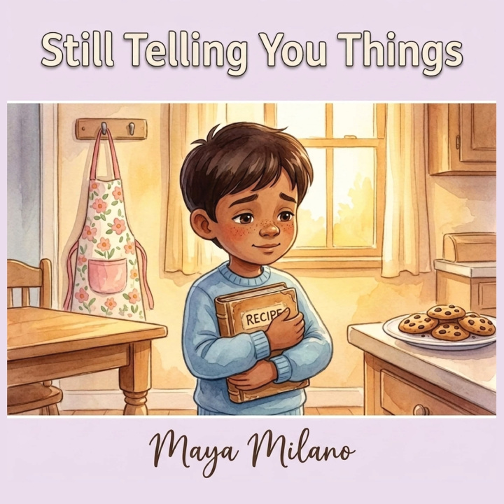 Buch Still Telling You Things Maya Milano