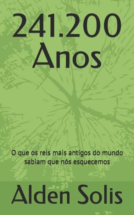 Книга 241.200 Anos Alden Solis