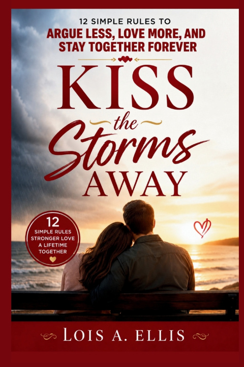 Carte Kiss the Storms Away Lois A. Ellis