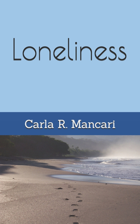 Libro Loneliness Carla R. Mancari