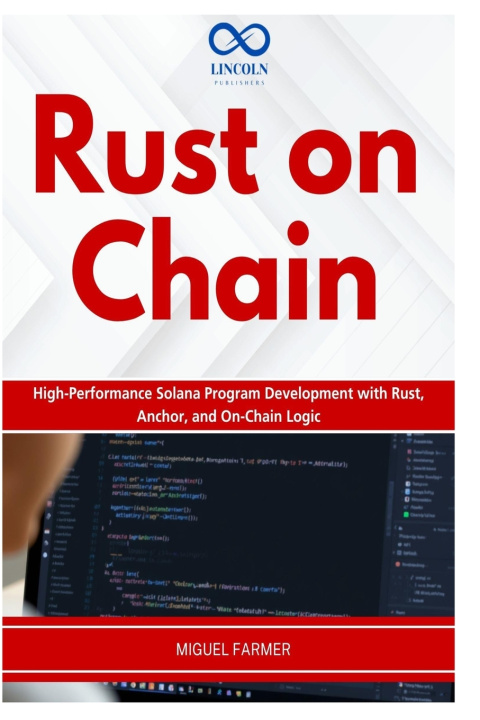 Книга Rust on Chain MIGUEL FARMER