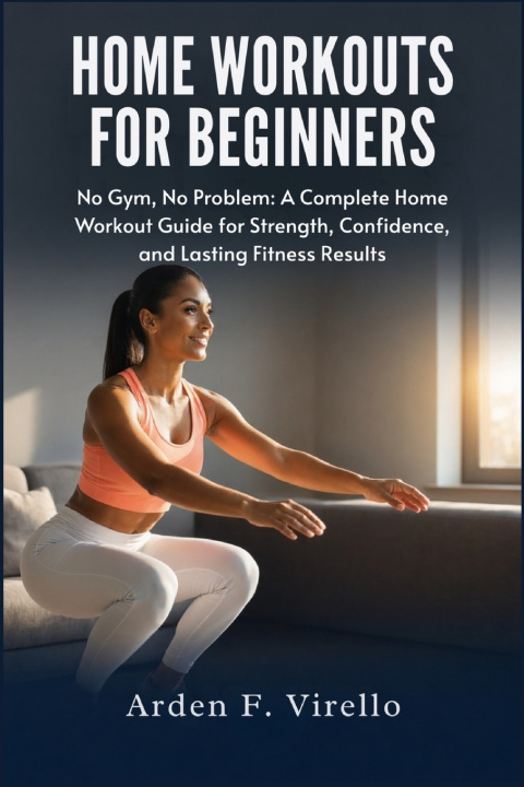 Buch Home Workouts For Beginners Arden F. Virello